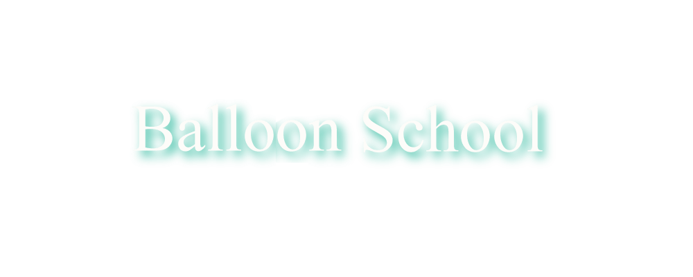 Balloon School